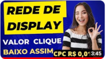 Como Conseguir Cliques Baratos na Rede de Display