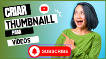 Como Criar Thumbnails Incríveis usando o Canva: Guia Passo a Passo