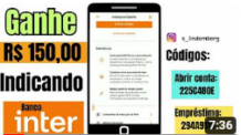 Indique e Ganhe R$150 com o Banco Inter!