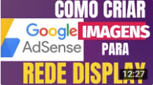 Guia Completo: Como Criar Imagens Impactantes para a Rede Display no Google Ads